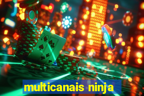 multicanais ninja